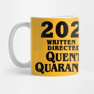 2020 by Quentin Quarantino Mug